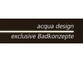 acqua design - exklusive badkonzepte GmbH